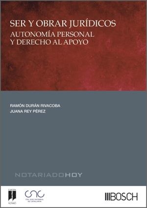 SER Y OBRAR JURIDICOS (AUTONOMIA PERSONAL Y DERECHO AL APOYO) | 9788490908679 | DURAN RIVACOBA, RAMON / REY PEREZ, JUANA