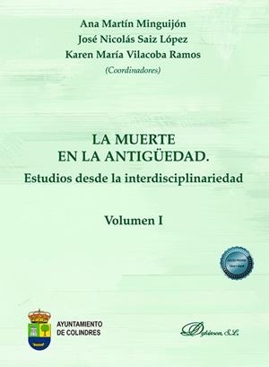 MUERTE EN LA ANTIGUEDAD, LA. ESTUDIOS DESDE LA INTERDISCIPLINARIEDAD | 9791370064495