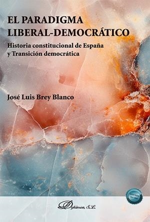 PARADIGMA LIBERAL-DEMOCRATICO, EL | 9791370068653 | BREY BLANCO, JOSE LUIS