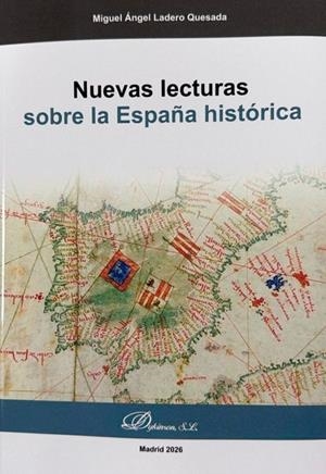 NUEVAS LECTURAS SOBRE LA ESPAÑA HISTORICA | 9791370069742 | LADERO QUESADA, MIGUEL ANGEL