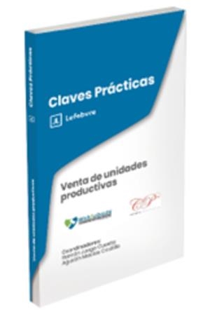 CLAVES PRACTICAS VENTA DE UNIDADES PRODUCTIVAS | 9791387925130