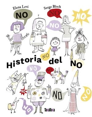 HISTORIA DEL NO (ED. CASTELLANO) | 9791387718107 | LEVI, ELENA