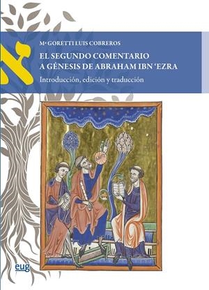 SEGUNDO COMENTARIO A GÉNESIS DE ABRAHAM IBN `EZRA´, EL | 9788433876522 | LUIS COBREROS, MARÍA GORETTI