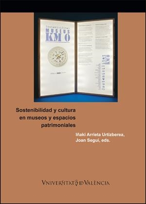 SOSTENIBILIDAD Y CULTURA EN MUSEOS Y ESPACIOS PATRIMONIALES | 9788491338499 | VARIOS AUTORES