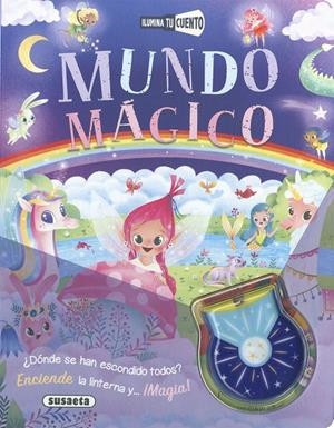 MUNDO MAGICO ILUMINA TU CUENTO | 9788467786514 | EDICIONES SUSAETA