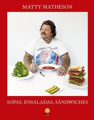 SOPAS, ENSALADAS, SÁNDWICHES | 9788419509529 | MATHESON, MATTY