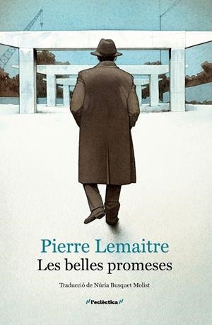 BELLES PROMESES, LES (ELS ANYS GLORIOSOS 4) | 9788413589060 | LEMAITRE, PIERRE