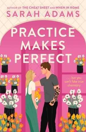PRACTICE MAKES PERFECT | 9781472297082 | ADAMS, SARAH