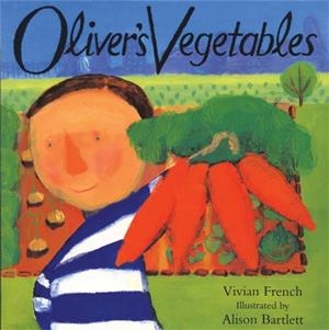 OLIVER'S VEGETABLES | 9780340634790 | FRENCH, VIVIAN