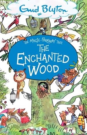 MAGIC FARAWAY TREE 01, THE. THE ENCHANTED WOOD | 9781444959451 | BLYTON, ENID