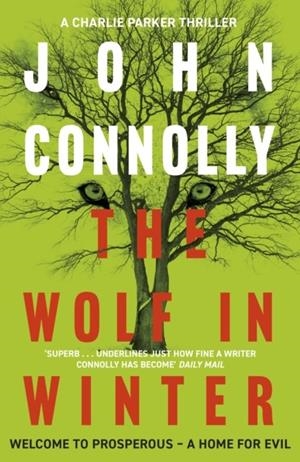 WOLF IN WINTER, THE (CHARLIE PARKER 12) | 9781444755367 | CONNOLLY, JOHN