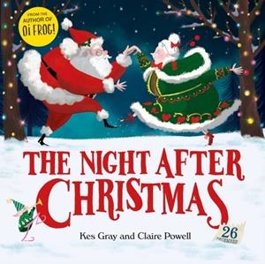 NIGHT AFTER CHRISTMAS, THE | 9781444954661 | GRAY, KES