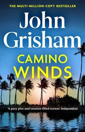 CAMINO WINDS | 9781529342499 | GRISHAM, JOHN
