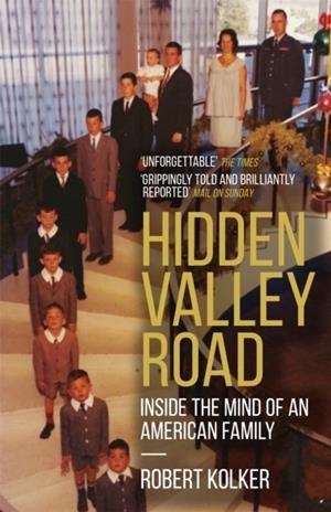 HIDDEN VALLEY ROAD | 9781787473829 | KOLKER, ROBERT