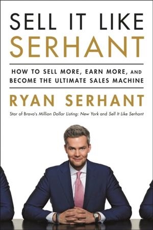 SELL IT LIKE SERHANT | 9781473695856 | SERHANT, RYAN