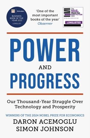 POWER AND PROGRESS | 9781399804479 | JOHNSON, SIMON / ACEMOGLU, DARON