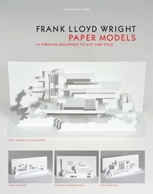 FRANK LLOYD WRIGHT PAPER MODELS | 9781786270061 | HAGAN-GUIREY, MARC