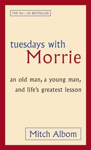 TUESDAYS WITH MORRIE | 9780751527377 | ALBOM, MITCH