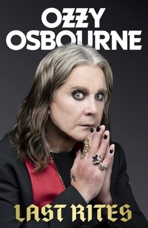 LAST RITES | 9781408724057 | OSBOURNE, OZZY