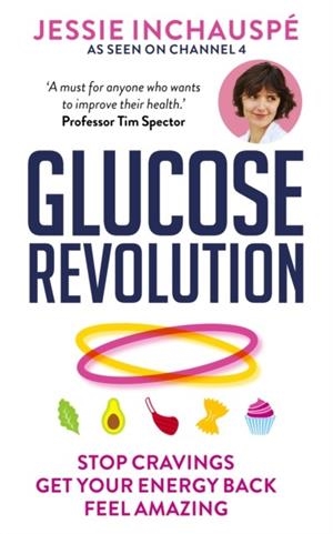 GLUCOSE REVOLUTION | 9781780725239 | INCHAUSPE, JESSIE