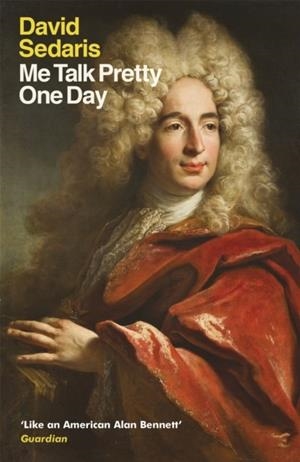 ME TALK PRETTY ONE DAY | 9780349113913 | SEDARIS, DAVID