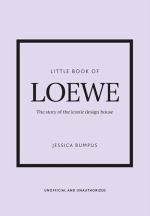 LITTLE BOOK OF LOEWE | 9781035419647 | BUMPUS, JESSICA