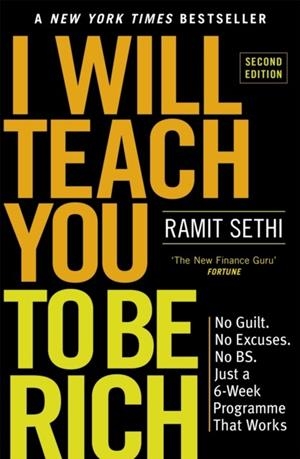 I WILL TEACH YOU TO BE RICH (2ND EDITION) | 9781529306583 | SETHI, RAMIT