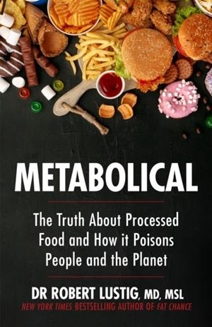 METABOLICAL | 9781529350074 | LUSTIG, ROBERT