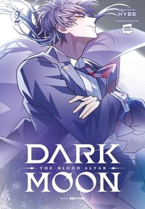 DARK MOON : THE BLOOD ALTAR 02 (COMIC) | 9798400900723 | ENHYPEN / HYBE / CONLEY, CHANA