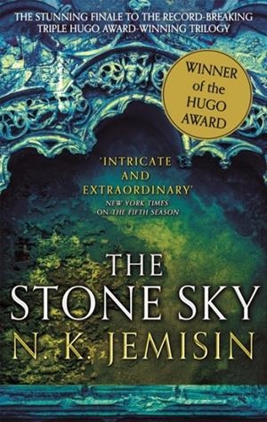 BROKEN EARTH 03, THE. THE STONE SKY | 9780356508689 | JEMISIN, N. K.