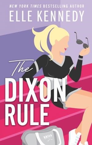 DIXON RULE, THE | 9780349439525 | KENNEDY, ELLE