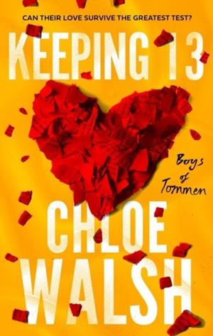 BOYS OF TOMMEN 02, THE. KEEPING 13 | 9780349439273 | WALSH, CHLOE