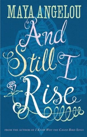 AND STILL I RISE | 9780860687573 | ANGELOU, MAYA
