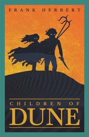 DUNE 03. CHILDREN OF DUNE | 9781473233782 | HERBERT, FRANK