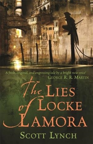 LIES OF LOCKE LAMORA, THE | 9780575079755 | LYNCH, SCOTT