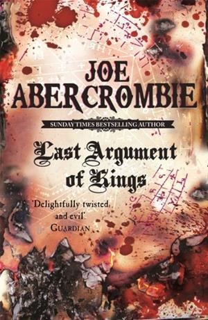 FIRST LAW 03, THE. LAST ARGUMENT OF KINGS | 9780575084162 | ABERCROMBIE, JOE