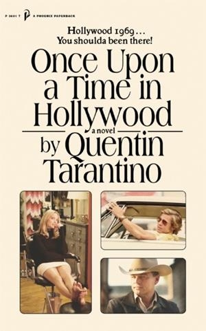 ONCE UPON A TIME IN HOLLYWOOD | 9781398706132 | TARANTINO, QUENTIN