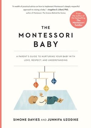 MONTESSORI BABY, THE | 9781523512409 | DAVIES, SIMONE / UZODIKE, JUNNIFA