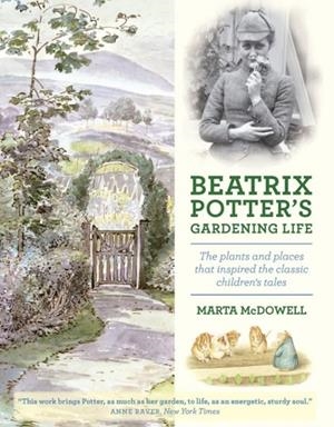 BEATRIX POTTER'S GARDENING LIFE | 9781604693638 | MCDOWELL, MARTA