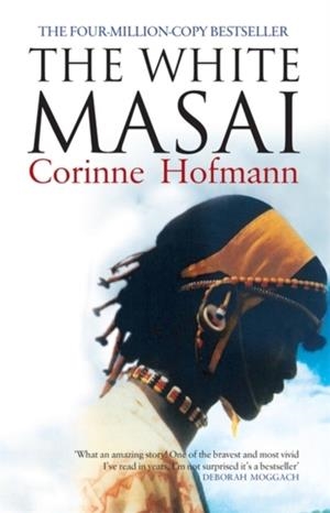 WHITE MASAI, THE | 9781905147083 | HOFMANN, CORINNE