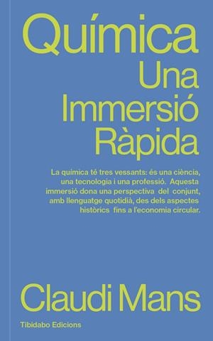 QUÍMICA. UNA IMMERSIÓ RÀPIDA | 9791387633165 | MANS, CLAUDI