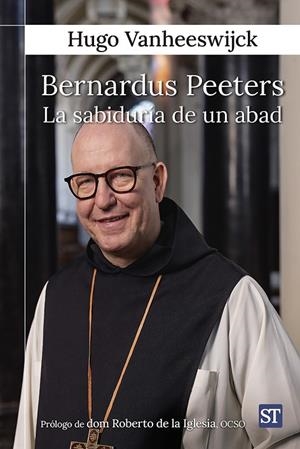 BERNARDUS PEETERS. LA SABIDURÍA DE UN ABAD | 9788429332728 | VANHEESWIJCK, HUGO