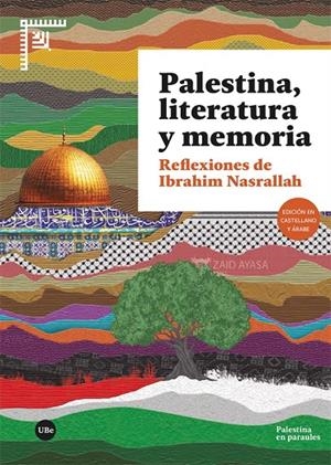 PALESTINA, LITERATURA Y MEMORIA | 9788410502130 | NASRALLAH, IBRAHIM