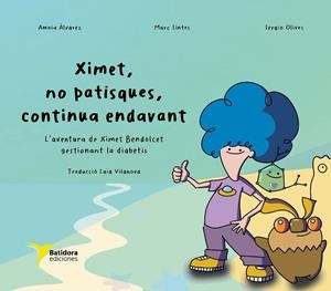 XIMET, NO PATISQUES, CONTINUA ENDAVANT | 9791399099010 | ÁLVAREZ TESORERO, AMAIA