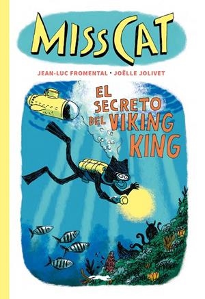 MISS CAT 05 : EL SECRETO DEL VIKING KING | 9791399047066 | FROMENTAL, JEAN-LUC