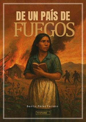 DE UN PAÍS DE FUEGOS | 9791388050275 | PEREZ PEREZ, JOSE CARLOS