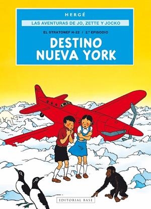 AVENTURAS DE JO, ZETTE Y JOCKO 02, LAS : DESTINO NUEVA YORK | 9788410043794 | PROSPER REMI HERGE, GEORGES