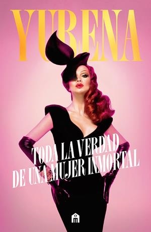 YURENA. TODA LA VERDAD DE UNA MUJER INMORTAL | 9791259577474 | YURENA