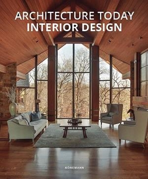 ARCHITECTURE TODAY. INTERIOR DESIGN | 9783741940521