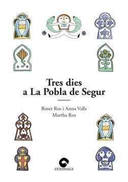 TRES DIES A LA POBLA DE SEGUR | 9791399138306 | ROS, ROSER / VALLS, ANNA / ROS, MARTHA